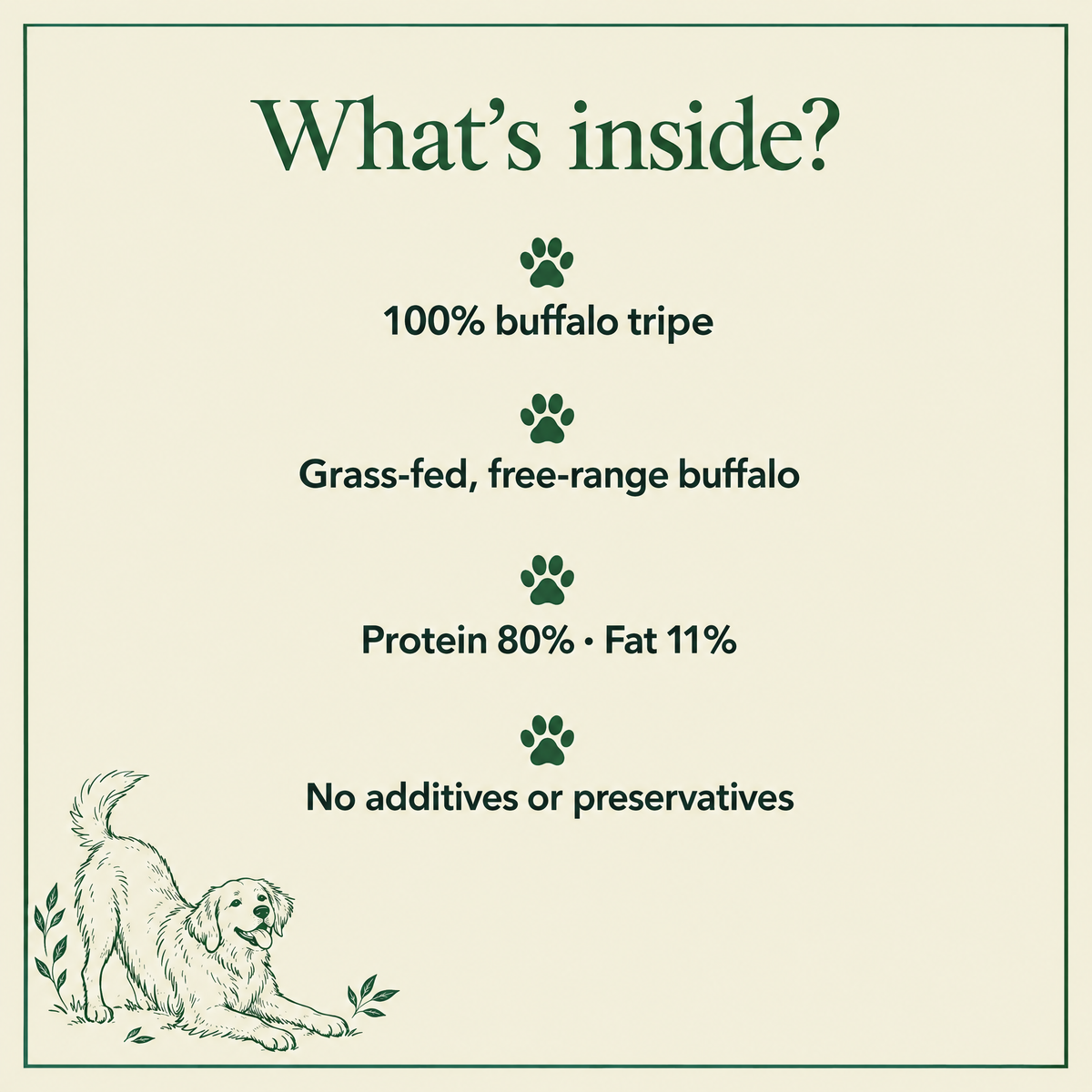What's inside Buffalo Tripe Dog Treats by The Buffalo Co.